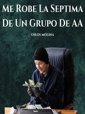 cover image of Me Robe La Septima De Un Grupo De AA